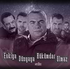 Eşkiya dünyaya hükümdar olmaz poster. Edho Design Eskiya Dunyaya Hukumdar Olmaz Movie Posters Movies Poster