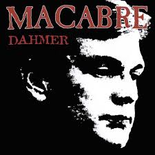 Dahmer - Album by MACABRE | Spotify