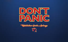 Hd Wallpaper Untitled The Hitchhiker S Guide To The Galaxy Don T Panic Humor Wallpaper Flare