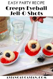Creepy Eyeball Jell O Shots Recipe In 2020 Happy Hour Food Easy Jello Shots Holiday Recipes Drinks