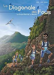 Mercredi 16 octobre de 7h30 à 12h. Amazon Fr La Diagonale Des Fous Le Grand Raid De La Reunion Albin Guillaume Vincent Cyril Cifre Fabrice Livres