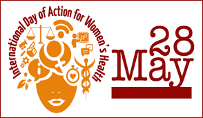 The day also is a day of action in support of taking action against gender inequality around the world. International Day Of Action For Women S Health Celebrate Women S Health And Lives 28 May 2017 International Campaign For Women S Right To Safe Abortion Sawr