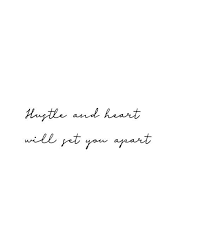 Printable Hustle Quote Hustle And Heart Will Set You Apart Wall Art Print Instant Download 5x7 8x10 11x14 16x20 20x30 A4 In 2020 Hustle Quotes Quotes White Background Quotes