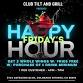 HAPPY HOUR FRIDAYS!