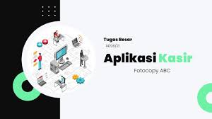 Deskripsi pekerjaan, tugas, dan tanggungjawab kasir finance pt. Tugas Besar Pbo Aplikasi Kasir Fotokopi Abc Youtube