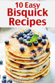 10 Easy Bisquick Recipes Pancakes Cinnamon Rolls Hot Pockets More Bisquick Recipes Homemade Bisquick Baking Mix Recipes
