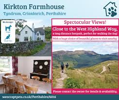 Kirkton Farmhouse Tyndrum Crianlarich Perthshire Scotland Self Catering Pet Friendly Holidays Pet Friendly Hotels Holiday Cottage