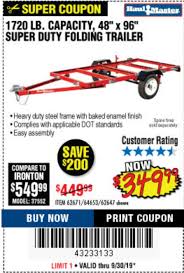 Haul master 4x8 folding trailer. Harbor Freight Tools Coupon Database Free Coupons 25 Percent Off Coupons Toolbox Coupons 1720 Lb Capacity 4 Ft X 8 Ft Super Duty Utility Trailer