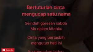 intro cm a# g# gm fm d# dm g cm bertuturlah cinta fm mengucap satu nama a# d# seindah goresan sabdamu dalam kitabku fm g cinta yang bertasbih cm a# mengutus hati ini g# g cm b kusandarkan hidup dan matiku padamu em bisikkan doaku am dalam butiran tasbih d g kupanjatkan pintaku padamu maha cinta am b em d sudah di ubun. Melly Goeslaw Ft Amee Ketika Cinta Bertasbih Karaoke Lirik Youtube