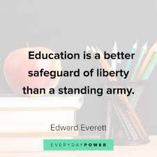 Go to table of contents. 180 Education Quotes On Learning Students Everyday Power