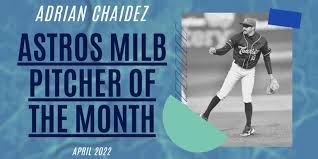 Asheville's Chaidez Named Astros MiLB Pitcher of the Month