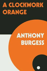 Classical conditioning and aversion therapy. A Clockwork Orange By Anthony Burgess