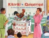 Kikiriki/Quiquiriqui (English and Spanish Edition): De Anda, Diane ...