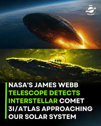 Deep - NASA's James Webb Space Telescope has just spotted an extraordinary interstellar visitor named 3I/ATLAS heading into our solar system. This rare object is only the third interstellar comet ever detected,