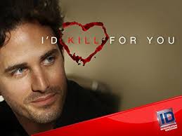 I'd Kill for You" Locked Up in Love (TV Episode 2015)