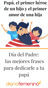 Hermosas frases para enviar y dedicar el día del padre en el salvador y guatemala. Dia Del Padre Las Mejores Frases Para Dedicarle A Tu Papa Frases Dia Del Padre Dia Del Padre Palabras Para Papa