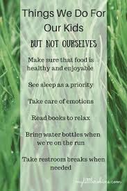 Self Care What My Kids Taught Me My Little Robins Quotes About Motherhood Parents Quotes Funny Self Care