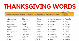 Maybe you would like to learn more about one of these? Thanksgiving Words 200 Interesting Words Associated With Thanksgiving 7esl