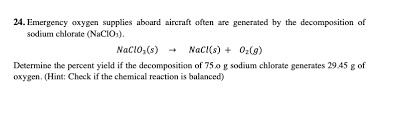 An oxidising agent, it is used for bleaching paper and as a herbicide. The Balanced Chemical Equation Is 2 Naclo3 2 Nacl Chegg Com