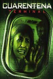 Ver Cuarentena Terminal 2011 Online Latino Hd Pelisplus