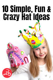 See full list on wikihow.com 10 Simple Fun Crazy Hat Ideas
