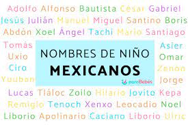 120 Nombres De Nino Mexicanos Bonitos Cortos Antiguos Y Poco Comunes