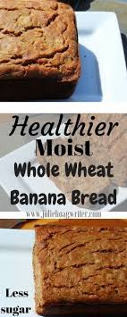 Healthier Moist Whole Wheat Banana Bread Recipe Made With Whole Wheat Flour For Breakfa Wheat Banana Bread Recipe Whole Wheat Banana Bread Banana Bread Recipes