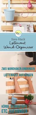 Verwandle Einen Ikea Lattenrost In Einen Wand Organizer Ikea Lattenrost Lattenrost Wand Organizer