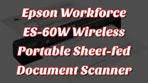 Epson ex51, epson ex71, epson moviemate 60. Epson Workforce Es 60w Wireless Portable Sheet Fed Document Scanner For Pc And Mac Youtube