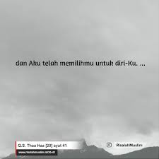Ayat yang mulia ini merupakan dalil pokok yang paling besar, yang menganjurkan kepada kita agar meniru rasulullah saw surat thaha. Surah Thaa Haa Ayat 41 Qs 20 41 Tafsir Alquran Surah Nomor 20 Ayat 41