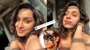 Shraddha Kapoor says Need dhoop like Jaadoo as she drops her sunkissed  photos; Hrithik Roshan comments He is coming...