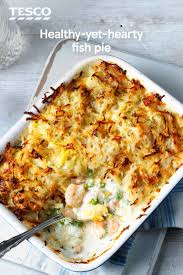 Healthy Fish Pie Fish Pie Recipe Tesco Real Food Recipe Fish Recipes Healthy Seafood Recipes Fish Dinner