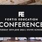 Fortis Education Conference