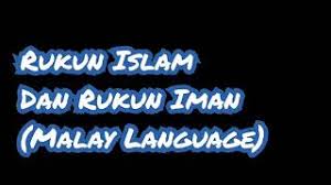 Dasar kepercayaan dalam agama islam dirangkum dalam enam rukun iman, antara lain sebagai berikut: Rukun Islam Dan Rukun Iman Malay Language Youtube