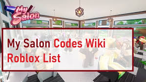 Codes typically reward you with cash, so you can buy cards, guns, and. My Salon Codes Wiki Roblox June 2021 Mrguider