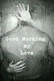 In The Shower Hot And Heavy Love Good Morning Quotes Good Morning Quotes For Him Good Night Quotes