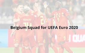 Uefa works to promote, protect and develop european football across its 55 member associations and organises some of the world's most famous football competitions, including the uefa champions league, uefa women's champions league, the uefa europa league, uefa euro and many more. Belgium Squad Complete Line Up Uefa Euro 2020