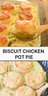 Biscuit Chicken Pot Pie In 2020 Biscuit Chicken Pot Pie Easy Chicken Dinner Recipes Pot Pies Recipes