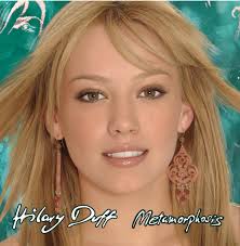 Metamorphosis The Duff Hilary Duff Hillary Duff