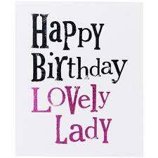 Beautiful Happy Birthday Pictures For Women Happy Birthday Beautiful Lady Quotes Quotesgram Happy Birthday Beautiful Happy Birthday Beautiful Lady Happy Birthday Woman