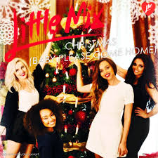 Little Mix Christmas Baby Please Come Home