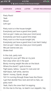 Check spelling or type a new query. Dr Brady On Twitter I Have Recently Learned That The Lyrics To Party Rock Anthem Does Not Include Party Rockers In The House Tonight And Is Actually Party Rock Is In The