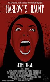 HARLOW'S HAUNT Reviews of supernatural horror plus trailer