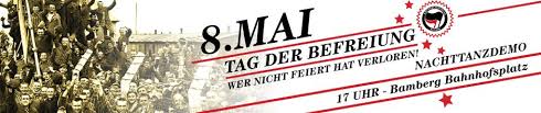 Wer nicht feiert hat verloren! Feierkomitee 8 Mai Bamberg Wer Nicht Feiert Hat Verloren