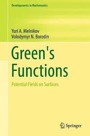 Green S Functions Potential Fields On Surfaces Yuri A Melnikov Volodymyr N Borodin Matematicas