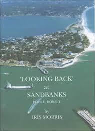 Sandbanks is a sandy peninsula little more than a kilometre square that juts out across the mouth of poole harbour. Looking Back At Sandbanks Poole Dorset Looking Back S Amazon Co Uk Morris Iris A 9780952075240 Books