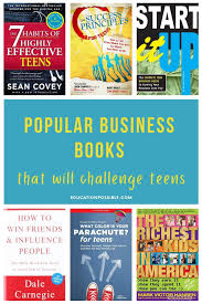 Popular Business Books For Teens That Will Challenge Them In 2020 Books For Teens Good Books For Tweens Business Books