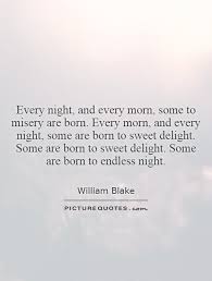 From Auguries Of Innocence Auguries Of Innocence Poetry Quotes Endless Night