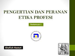 Terminius technicus & manner and custom. Etika Dan Etiket