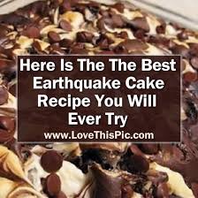 How To Make An Earthquake Cake Earthquake Cake Recipes Dessert Cake Recipes Earthquake Cake